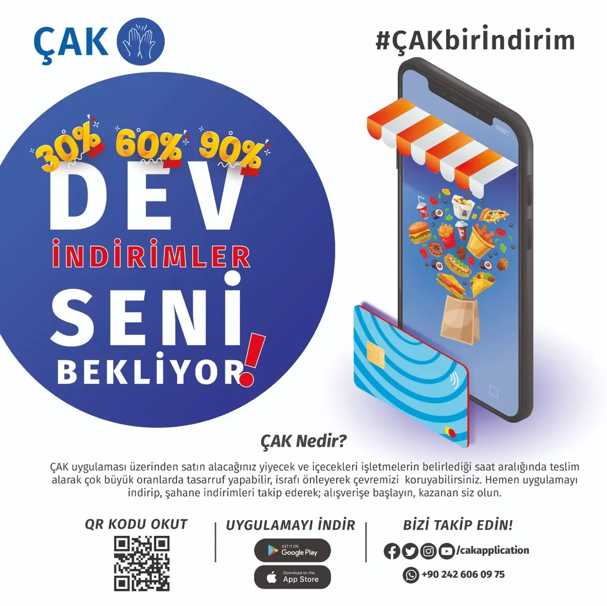 ÇAK kampanya afişi: “#ÇAKbirİndirim”